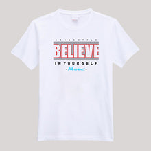 Load image into Gallery viewer, T-Shirt For Men or Women Believe Yourself Beautiful HD Print T Shirt