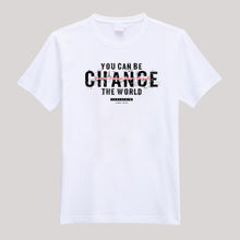 Load image into Gallery viewer, T-Shirt For Men or Women Change The World Beautiful HD Print T Shirt