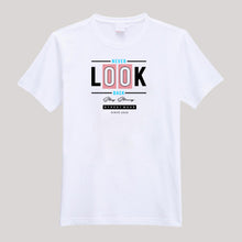 Load image into Gallery viewer, T-Shirt For Men or Women Never Look Back Beautiful HD Print T Shirt