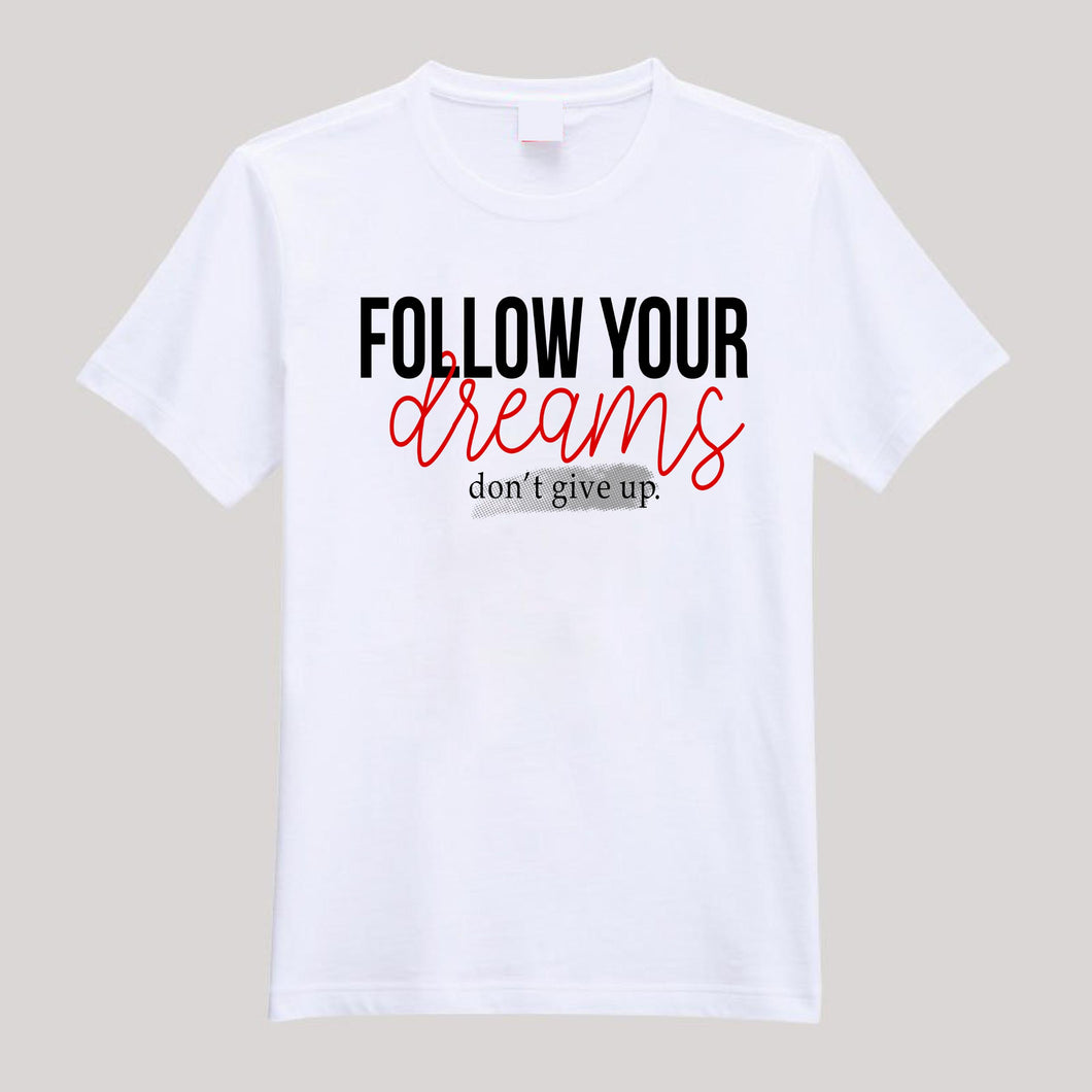 T-Shirt For Men & Women followdreams11x6design Beautiful HD Print T Shirt